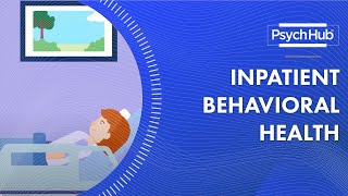 Inpatient Behavioral Health [upl. by Nnylaehs]