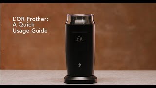 LOR Milk Frother A Quick Usage Guide [upl. by Shantee]