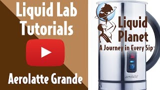 Liquid Lab  Aerolatte Grande Milk Frother [upl. by Hoy998]